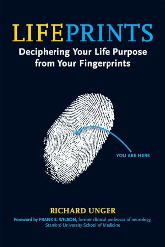 Lifeprints: Deciphering Your Life Purpose from Your Fingerprints von Ten Speed Press
